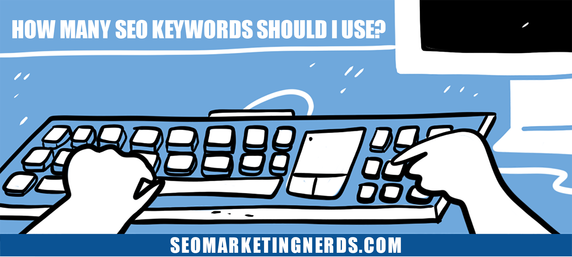 How Many SEO Keywords Should I Use?